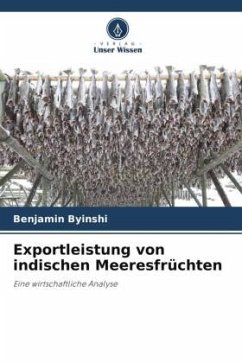 Exportleistung von indischen Meeresfrüchten - Byinshi, Benjamin