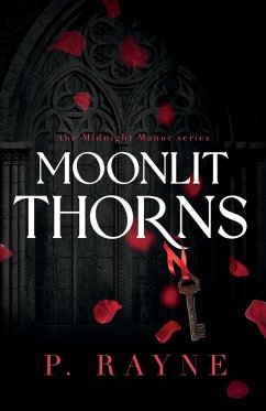 Moonlit Thorns (Large Print) - Rayne, P.
