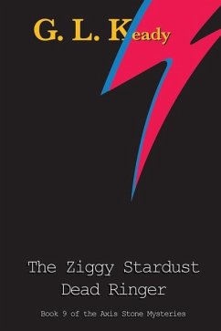 The Ziggy Stardust Dead Ringer - Keady, G L