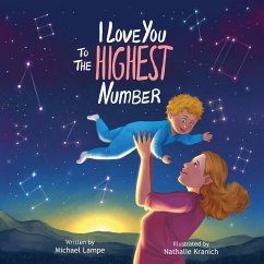 I Love You to the Highest Number - Lampe, Michael