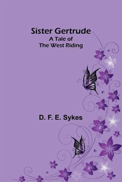 Sister Gertrude - Sykes, D. F.