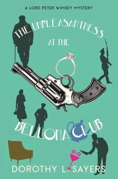 The Unpleasantness at the Bellona Club (Warbler Classics Annotated Edition) - Sayers, Dorothy L