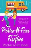 Pickles-N-Fries and Fireflies