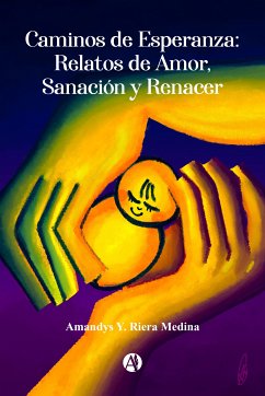 Caminos de Esperanza (eBook, ePUB) - Medina, Amandys Y. Riera