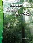 Todo Sobre La Luz Y El Sonido