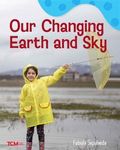 Our Changing Earth and Sky - Sepulveda, Fabiola