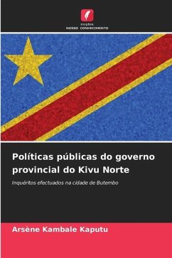 Políticas públicas do governo provincial do Kivu Norte - Kambale Kaputu, Arsène
