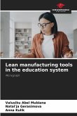 Lean manufacturing tools in the education system