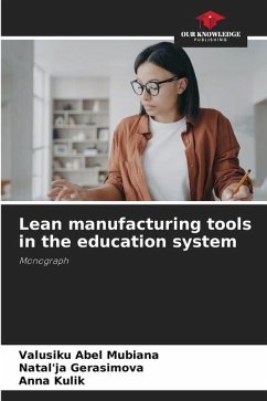Lean manufacturing tools in the education system - Abel Mubiana, Valusiku;Gerasimova, Natal'ja;Kulik, Anna