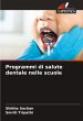 Programmi di salute dentale nelle scuole - Bild 1