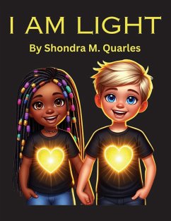 I Am Light - Quarles, Shondra M.