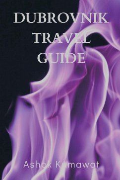 Dubrovnik Travel Guide - Kumawat, Ashok