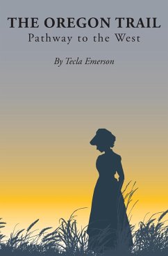 The Oregon Trail - Emerson, Tecla