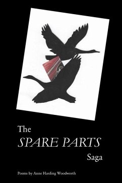 The Spare Parts Saga - Woodworth, Anne Harding