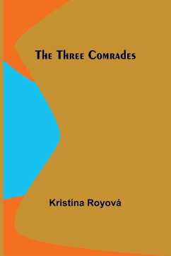 The Three Comrades - Royová, Kristína