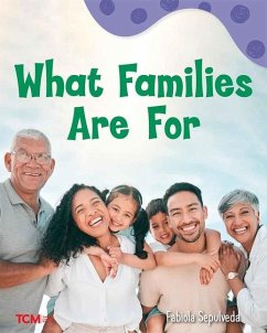 What Families Are for - Sepulveda, Fabiola