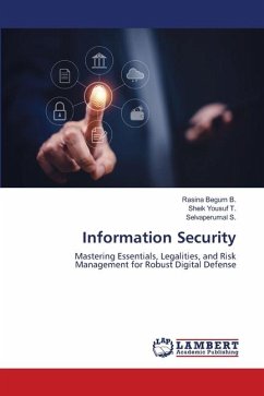 Information Security - B., Rasina Begum;T., Sheik Yousuf;S., Selvaperumal