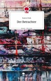 Der Betrachter. Life is a Story - story.one