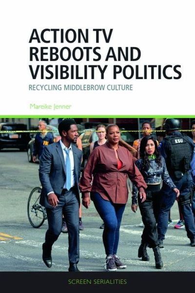 Action TV Reboots and Visibility Politics Action TV Reboots and Visibility Politics