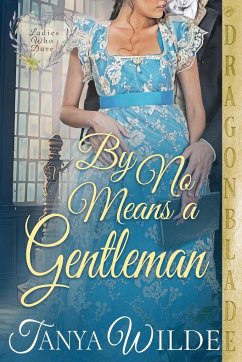 By No Means a Gentleman - Wilde, Tanya