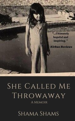 She Called Me Throwaway - Shams, Shama