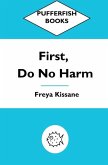 First, Do No Harm