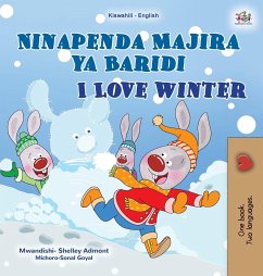 I Love Winter (Swahili English Bilingual Children's Book) - Admont, Shelley; Books, Kidkiddos