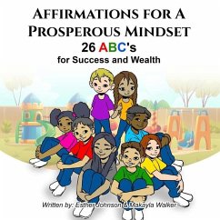 Affirmations For A Prosperous Mindset - Walker, Makayla; Johnson, Esther Laverne