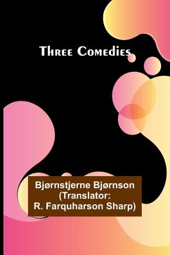 Three Comedies - Bjørnson, Bjørnstjerne