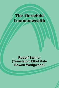 The Threefold Commonwealth - Steiner, Rudolf