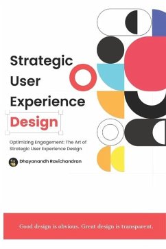 Strategic User Experience Design - R, Dhayanandh