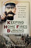 Keeping the Home Fires Burning (eBook, ePUB) Keeping the Home Fires Burning (eBook, ePUB)