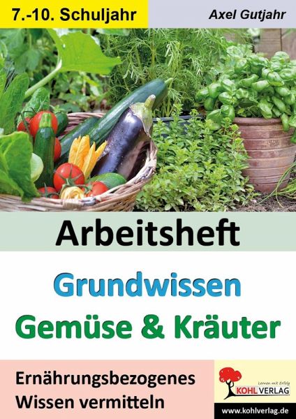 Arbeitsheft Grundwissen Gemüse und Kräuter (eBook, PDF)