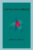 Lost in Love's Mirage