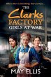 The Clarks Factory Girls at War - Bild 1