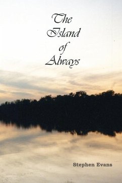 The Island of Always - Evans, Stephen