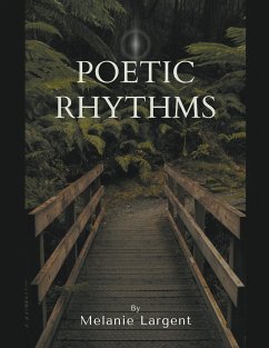 Poetic Rhythms - Largent, Melanie