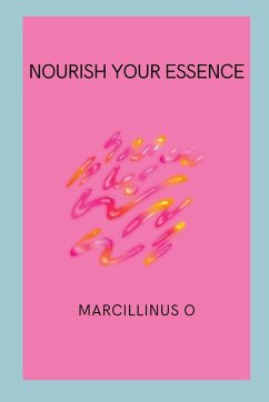 Nourish Your Essence - O, Marcillinus