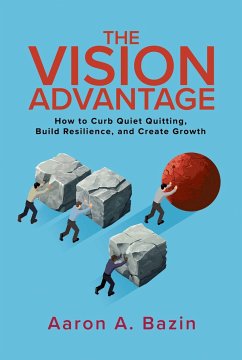 The Vision Advantage - Bazin, Aaron A