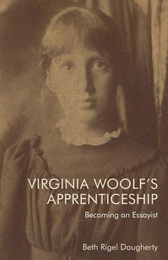 Virginia Woolf's Apprenticeship - Rigel Beth Daugherty