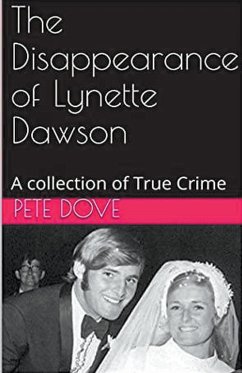 The Disappearance of Lynette Dawson - Dove, Pete