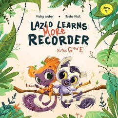 Lazlo Learns More Recorder - Weber, Vicky