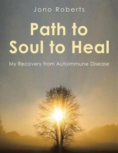 Path to Soul to Heal - Roberts, Jono