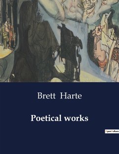 Poetical works - Harte, Brett