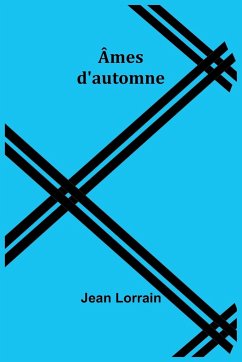 Âmes d'automne - Lorrain, Jean