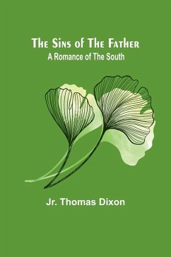 The Sins of the Father - Dixon, Jr. Thomas