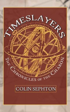 Timeslayers - Sephton, Colin