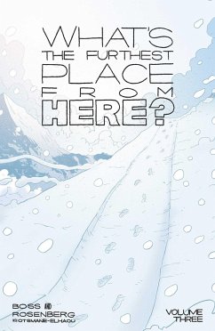 What's the Furthest Place from Here? Volume 3 - Rosenberg, Matthew