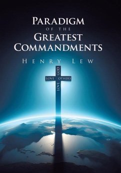 Paradigm of the Greatest Commandments - Lew, Henry