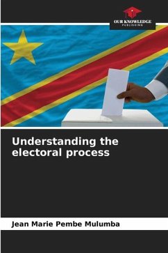 Understanding the electoral process - Pembe Mulumba, Jean Marie